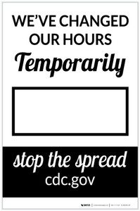 We've Changed Our Hours Temporarily Portrait - Label