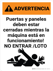 Warning: Doors And Panels Must Be Closed While The Machine Is Running Spanish with Icon - Wall Sign