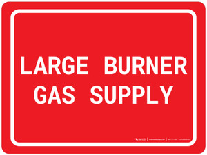 Large Burner Gas Supply Red - Wall Sign