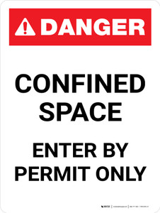 Danger: Confined Space - Enter By Permit Only Portrait - Wall Sign