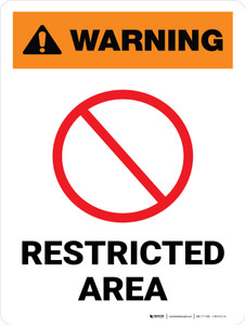 Warning: Restricted Area with Icon Portrait - Wall Sign