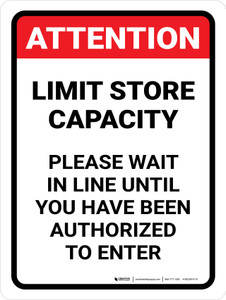 Attention: Limit Store Capacity - Please Wait in Line Portrait - Wall Sign