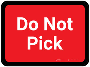 Do Not Pick - Red Rectangle - Floor Sign