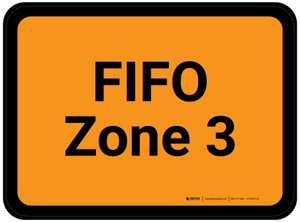 FIFO Zone 3 - Orange Rectangle - Floor Sign