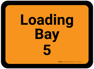 Loading Bay 5 - Orange Rectangle - Floor Sign