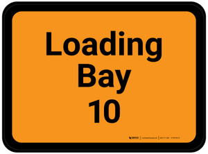 Loading Bay 10 - Orange Rectangle - Floor Sign