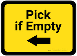 Pick if Empty Arrow Left - Yellow Rectangle - Floor Sign