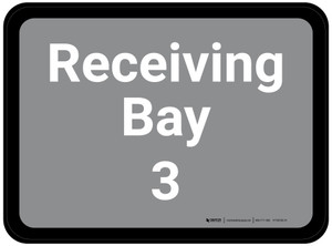 Receiving Bay 3 - Gray Rectangle - Floor Sign