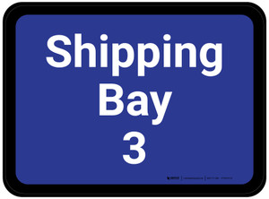 Shipping Bay 3 - Blue Rectangle - Floor Sign