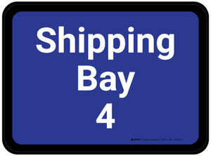 Shipping Bay 4 - Blue Rectangle - Floor Sign