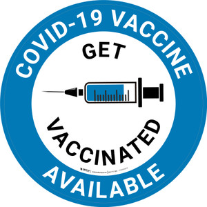 Covid-19 Vaccine Available - Get Vaccinated Blue with Graphic Circle - Floor Sign
