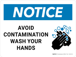 Notice: Avoid Contamination Wash Your Hands with Icon Landscape - Wall Sign