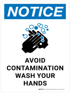 Notice: Avoid Contamination Wash Your Hands with Graphic Portrait - Wall Sign