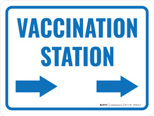 Vaccination Station Two Arrows Right Landscape - Wall Sign