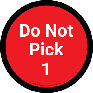 Do Not Pick 1 - Red Circle - Floor sign