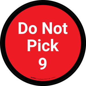 Do Not Pick 9 - Red Circle - Floor sign