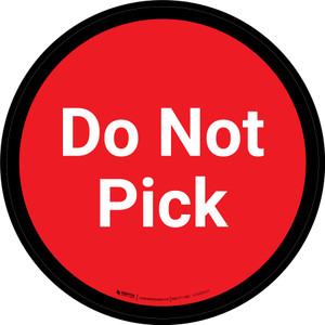 Do Not Pick - Red Circle - Floor sign