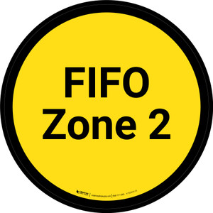 FIFO Zone 2 - Yellow Circle - Floor sign