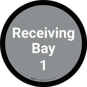 Receiving Bay 1 - Gray Circle - Floor sign