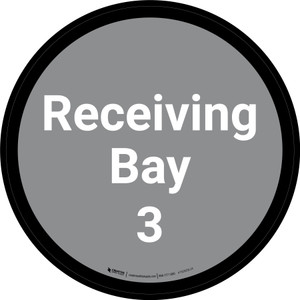 Receiving Bay 3 - Gray Circle - Floor sign