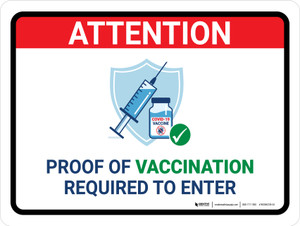 Attention: Proof Of Vaccination Required To Enter Landscape - Wall Sign