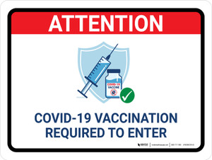 Attention: Vaccination Required To Enter Landscape - Wall Sign