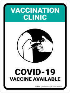Vaccination Clinic: Covid-19 Vaccine Available Green Portrait - Wall Sign