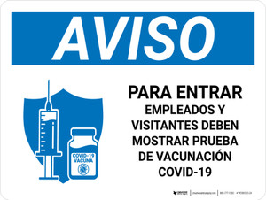 Notice: To Enter Employees And Visitors Required To Show Proof Of Vaccination Spanish Landscape - Wall Sign
