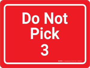 Do Not Pick 3 Red Landscape - Wall Sign