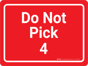 Do Not Pick 4 Red Landscape - Wall Sign