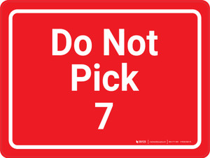 Do Not Pick 7 Red Landscape - Wall Sign