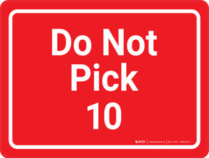 Do Not Pick 10 Red Landscape - Wall Sign