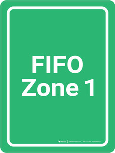 FIFO Zone 1 Green Portrait - Wall Sign