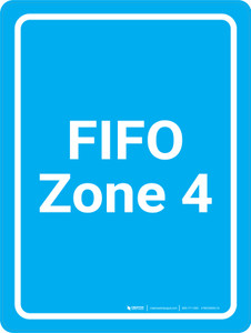 FIFO Zone 4 Blue Portrait - Wall Sign