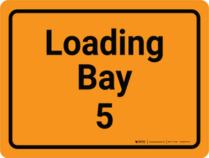 Loading Bay 5 Orange Landscape - Wall Sign