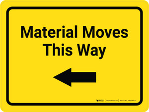 Material Moves This Way Arrow Left Yellow Landscape - Wall Sign