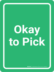 Okay to Pick Green Portrait - Wall Sign