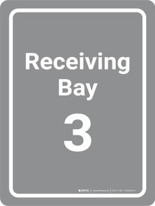 Receiving Bay 3 Grey Portrait - Wall Sign