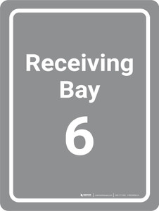 Receiving Bay 6 Grey Portrait - Wall Sign