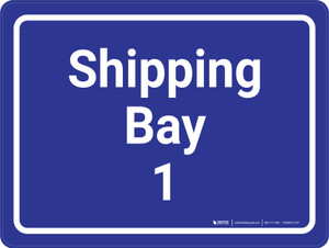 Shipping Bay 1 Blue Landscape - Wall Sign
