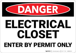 Danger: Electrical Closet Enter By Permit Only - Wall Sign