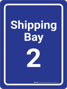 Shipping Bay 2 Blue Portrait - Wall Sign