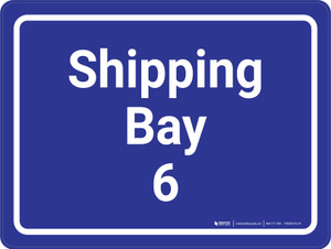 Shipping Bay 6 Blue Landscape - Wall Sign