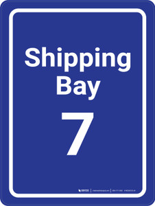 Shipping Bay 7 Blue Portrait - Wall Sign