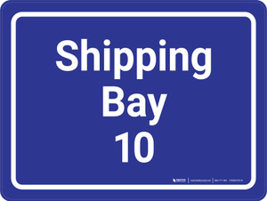 Shipping Bay 10 Blue Landscape - Wall Sign