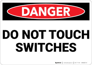 Danger: Electrical Do Not Touch Switches - Wall Sign
