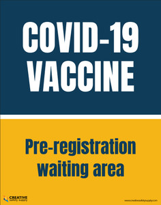 Covid-19 Vaccine Pre-Registration Waiting Area - Poster
