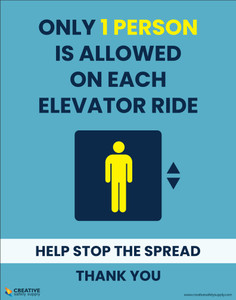 Only 1 Person Is Allowed On Each Elevator Ride - Poster