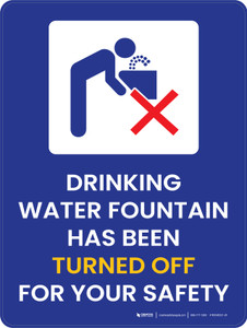 Drinking Water Fountrain Has Been Turned Off For Your Safety Portrait - Wall Sign