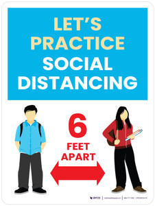 School Safety: Lets Practice Social Distancing - 6 Feet Apart Blue Portrait - Wall Sign